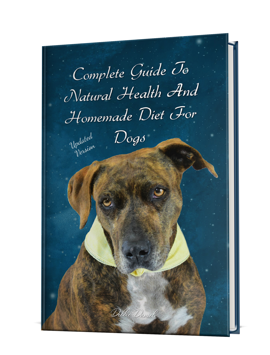10% OFF - Complete Guide To Natural Health and Homemade Diet For Dogs - Hardcover - Black and White interior -Updated Version