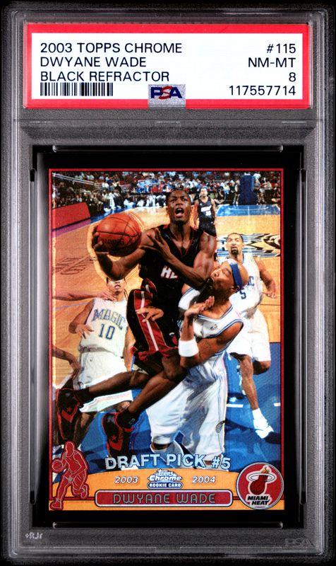 2003 Dwyane Wade Topps Chrome Black Ref PSA 8 / Cert: 117557714