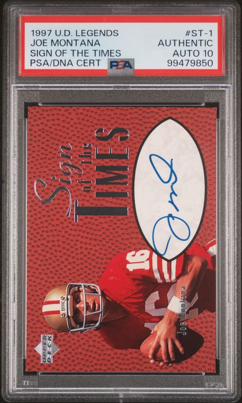 1997 Joe Montana UD Legends Sign of the Times PSA AUTH Auto 10 / Cert: 99479850
