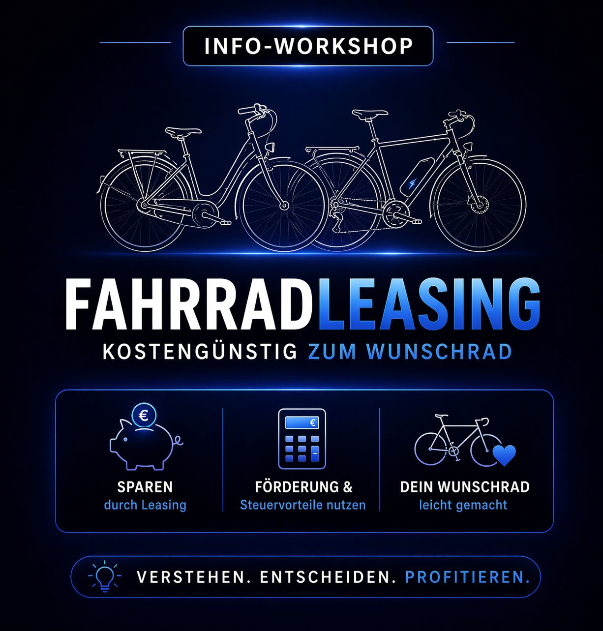 Mittwoch 22.04.26 / 18:05 - 19:30 Uhr -GRATIS Info Workshop: FAHRRADLEASING - kostengünstig zum Wunschrad Mittwoch 22.04.26 / 18:05 - 19:30 Uhr -GRATIS Info Workshop: FAHRRADLEASING - kostengünstig zum Wunschrad