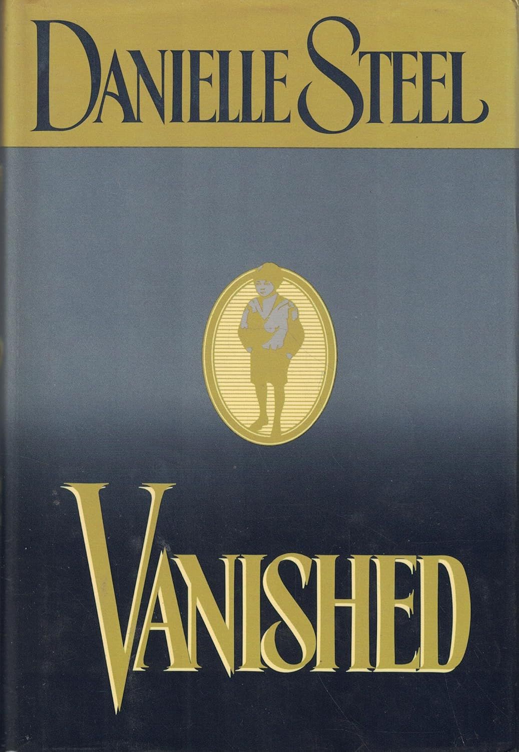 VANISHED. DANIELLE STEEL