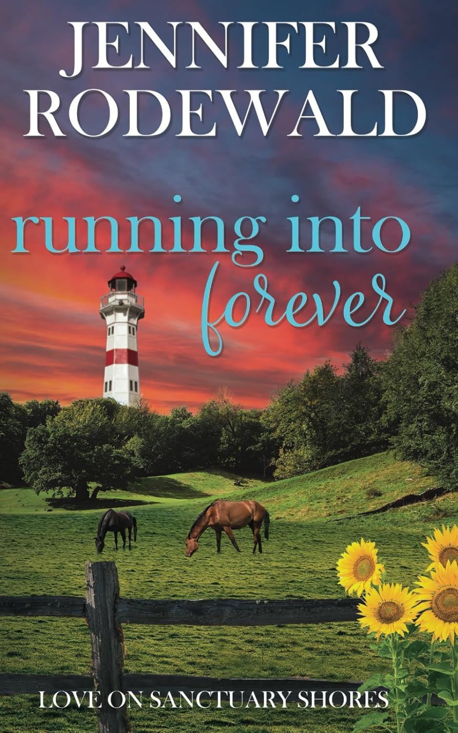 Running into Forever: A Small Town Christian Romance by Jennifer Rodewald