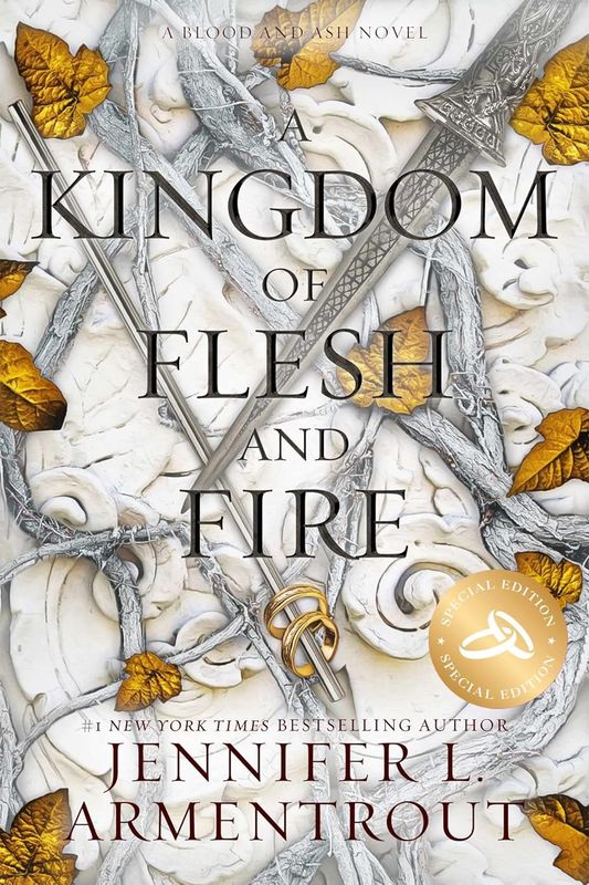 A Kingdom of Flesh and Fire Special Edition  (Blood and Ash) Jennifer L. Armentrout