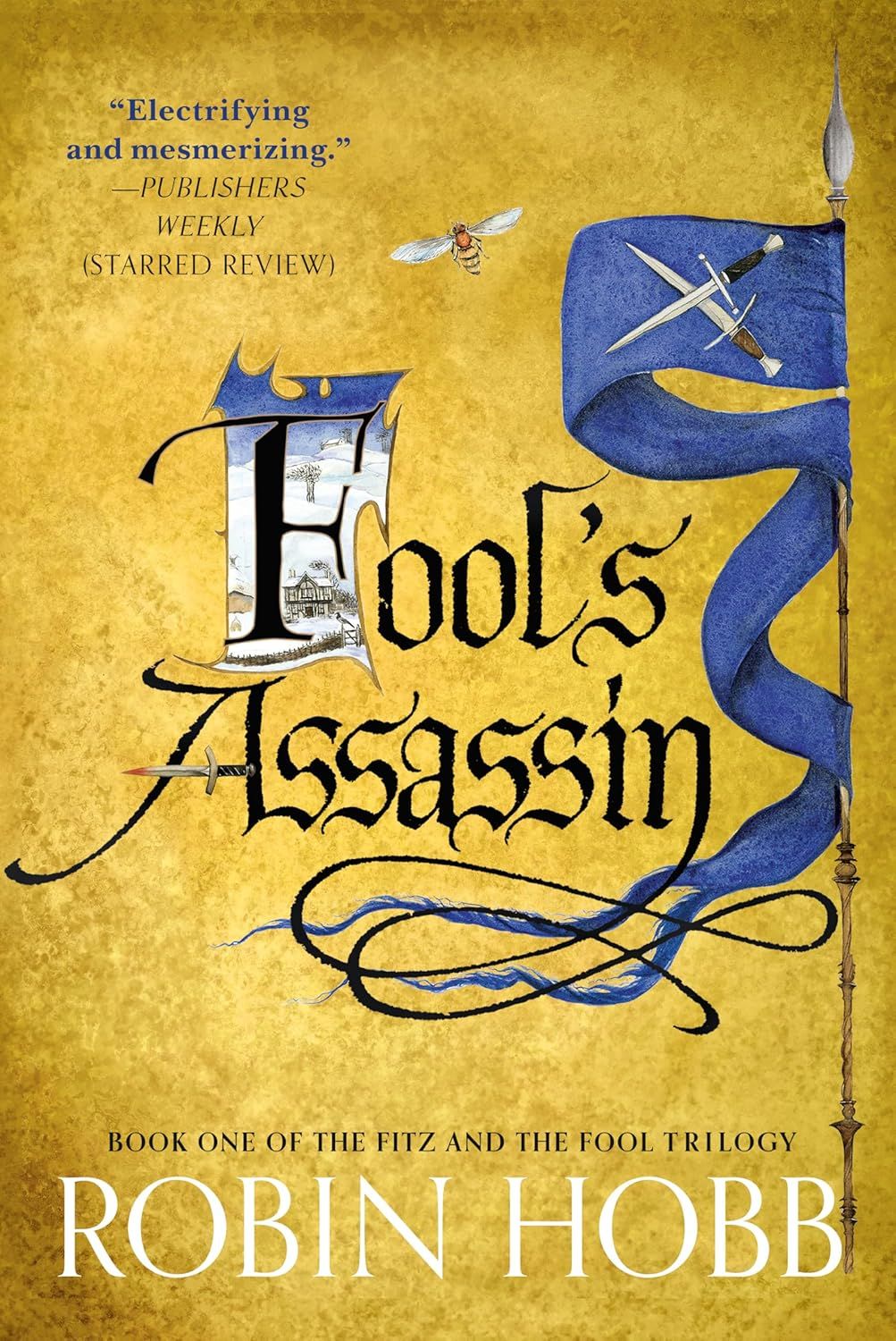 Fool's Assassin: Book One of The Fitz and the Fool Trilogy Robin Hobb