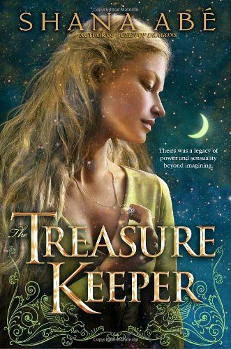 The Treasure Keeper Shana Abe  Hardcover