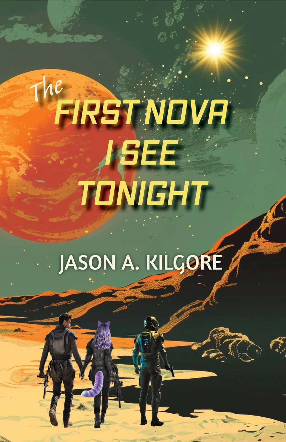 The First Nova I See Tonight