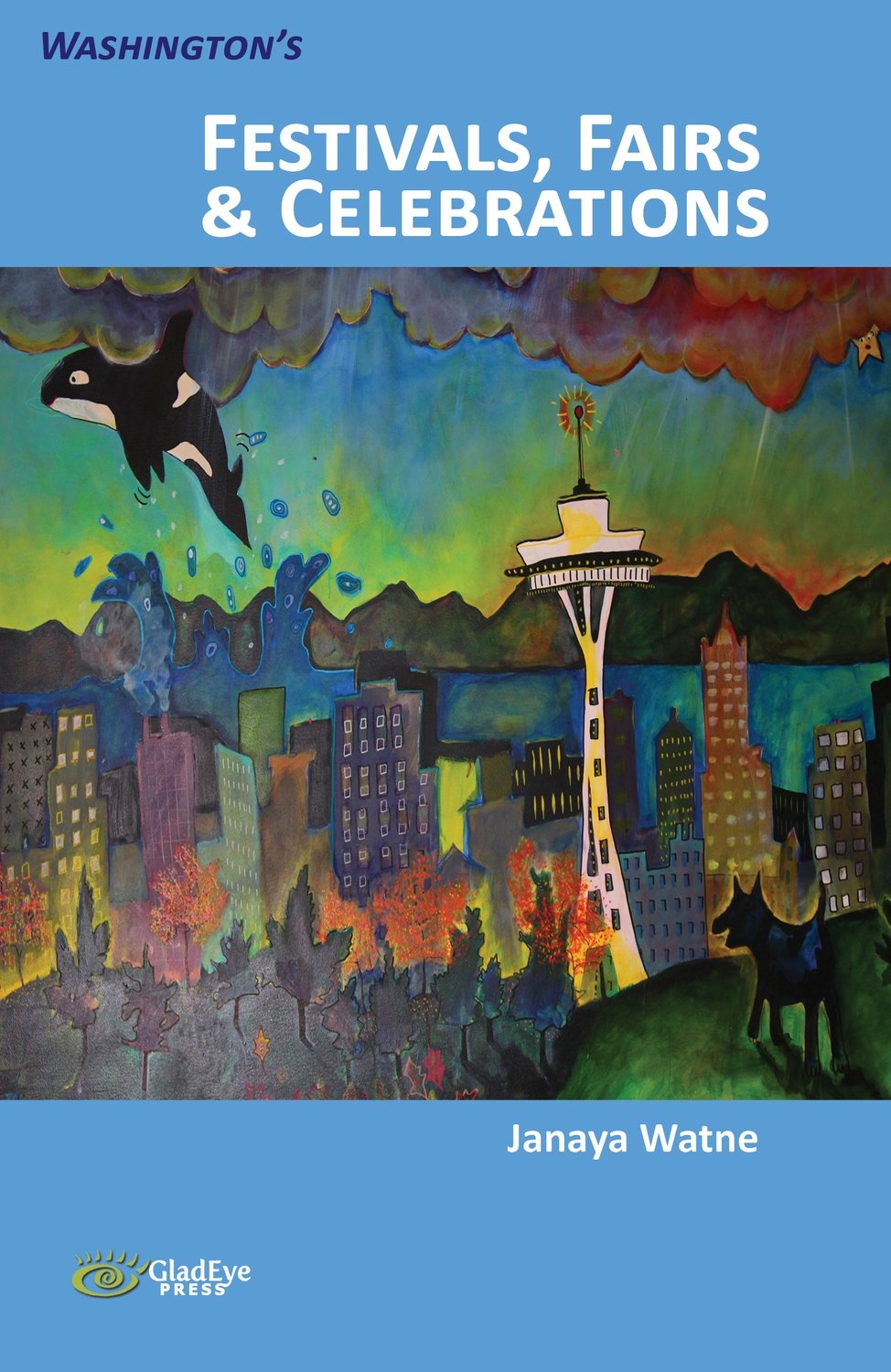 Washington&#39;s Festivals, Fairs &amp; Celebrations