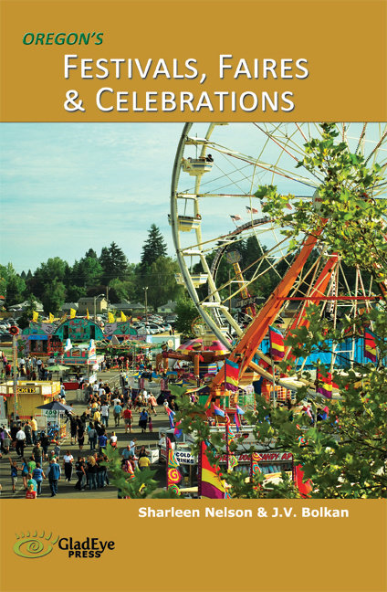 Oregon's Festivals, Faires & Celebrations FREE w/purchase