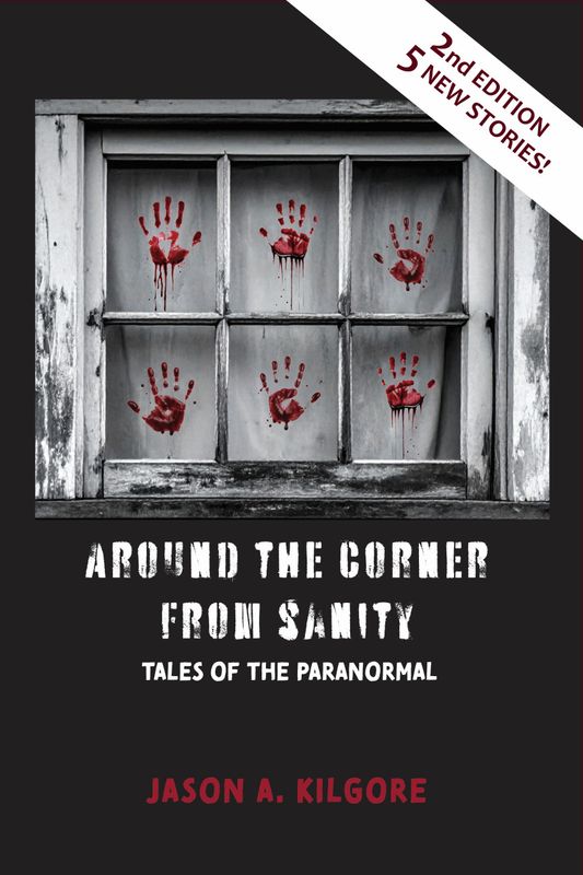 Around the Corner from Sanity, Tales of the Supernatural, 2nd Edition