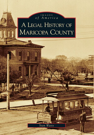 Legal History Of Maricopa