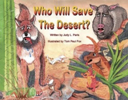 Who Will Save The Desert?