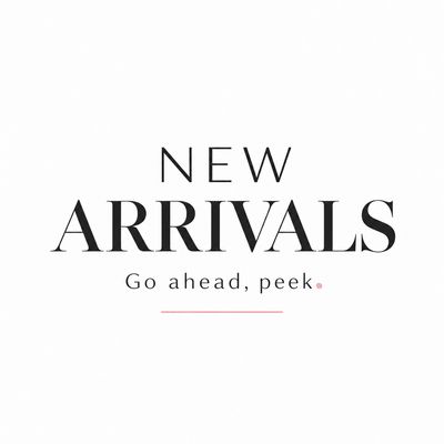New Arrivals
