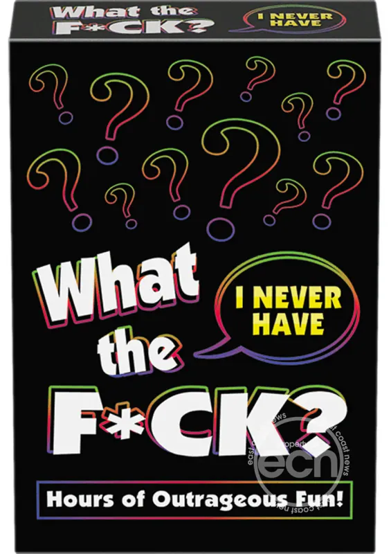 What The F*ck I Never Have Drinking Game