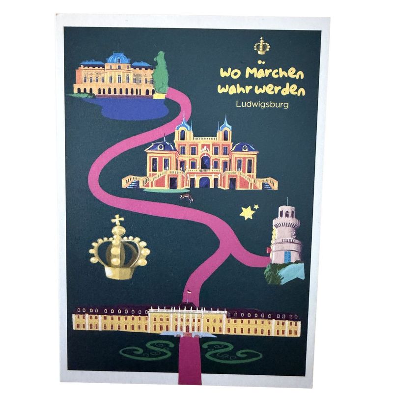 Postkarte Ludwigsburg: Wo Märchen wahr werden Postkarte Ludwigsburg: Wo Märchen wahr werden