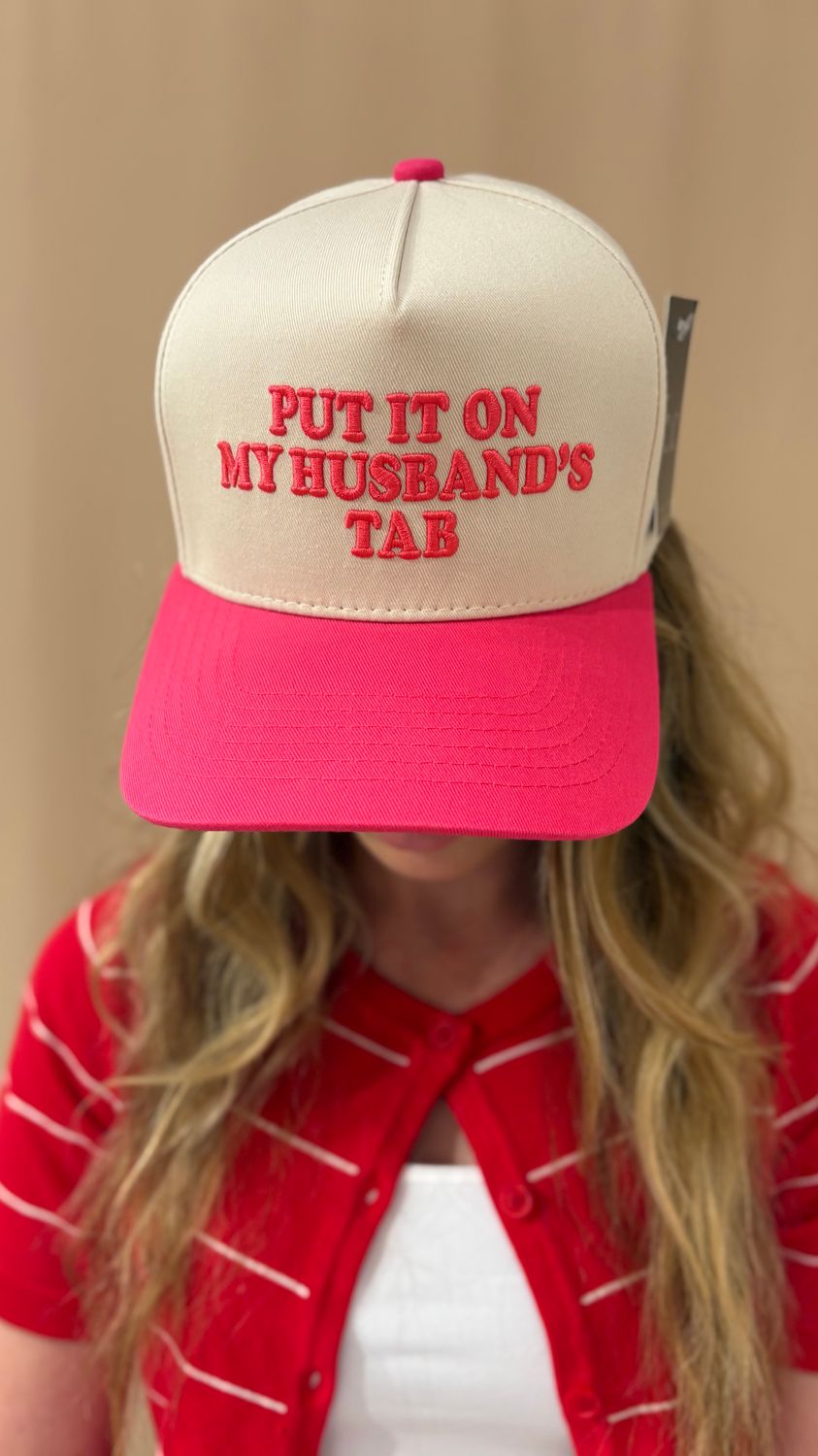 PUT IT ON MY HUSBAND'S TAB