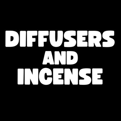 Diffusers &amp; Incense
