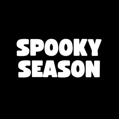 Spooky Season