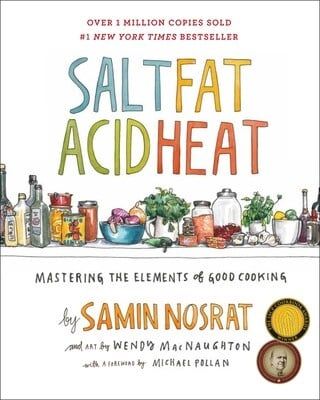 Cookbook - Salt Fat Acid Heat