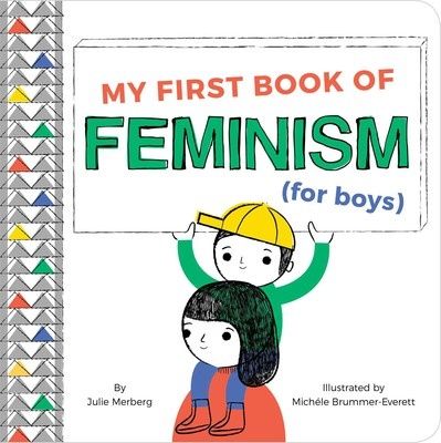 Book - Kids: My First Book of Feminism (For Boys)