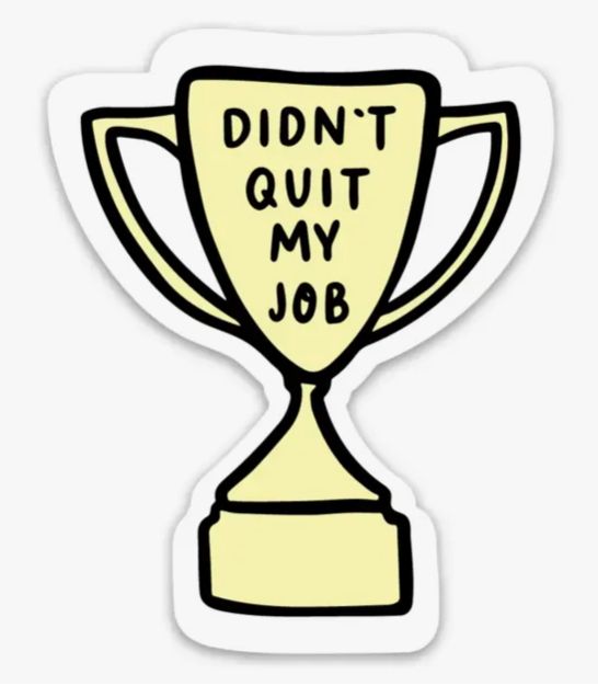 Stickers: Brittany Paige - Didn't Quit My Job
