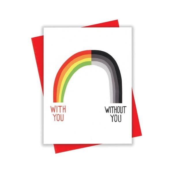 Card - Blank: With/Without You Rainbow