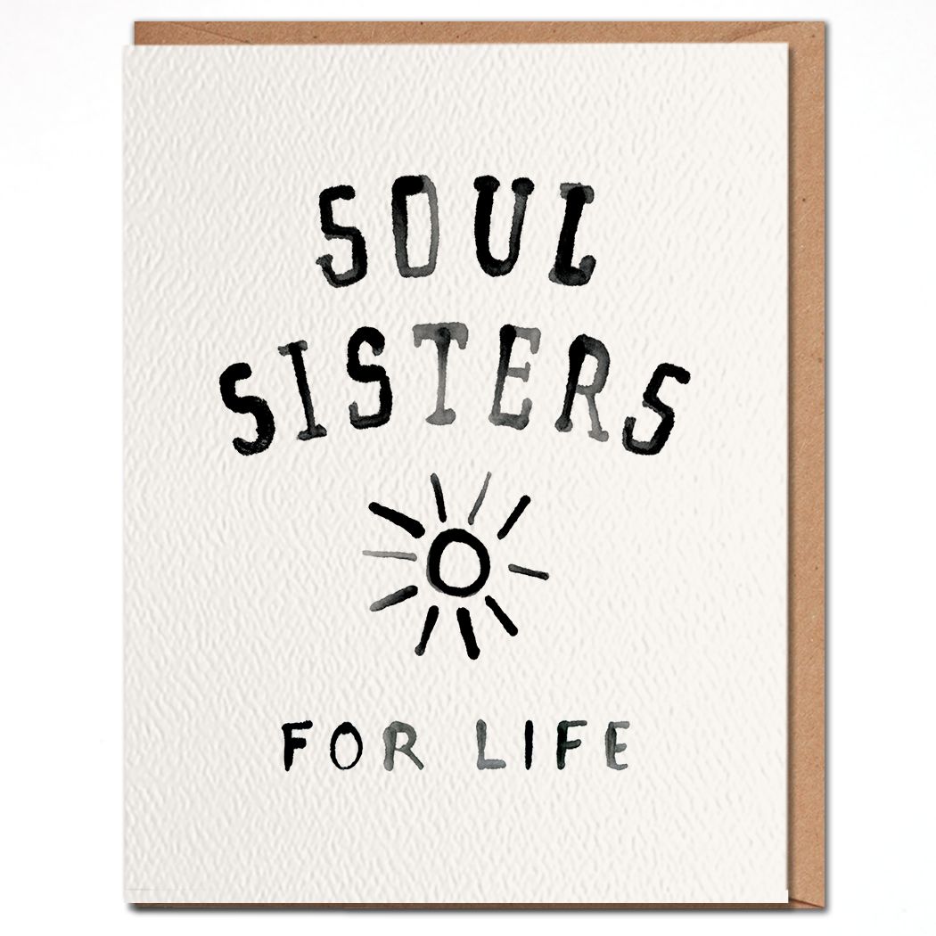 Card - Love: Soul sisters for life