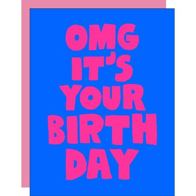 Card - Birthday: OMG its your Birthday