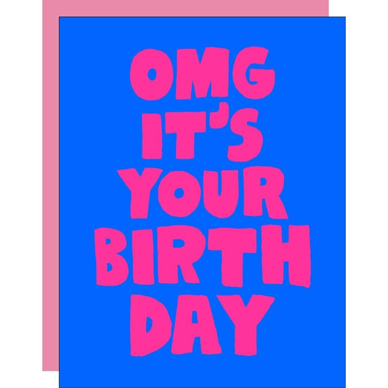 Card - Birthday: OMG its your Birthday