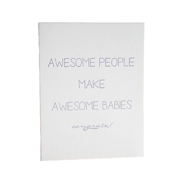 Card - Baby: Awesome People, Awesome Babies