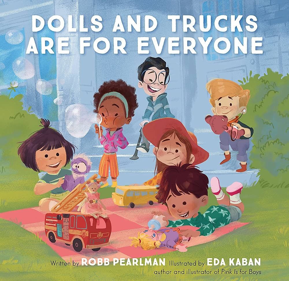 Book - Kids: Dolls and Trucks are for Everyone