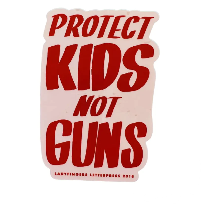 Sticker: Protect Kids Not Guns