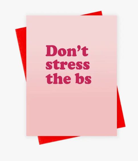 Card - Blank: Don't Stress The BS