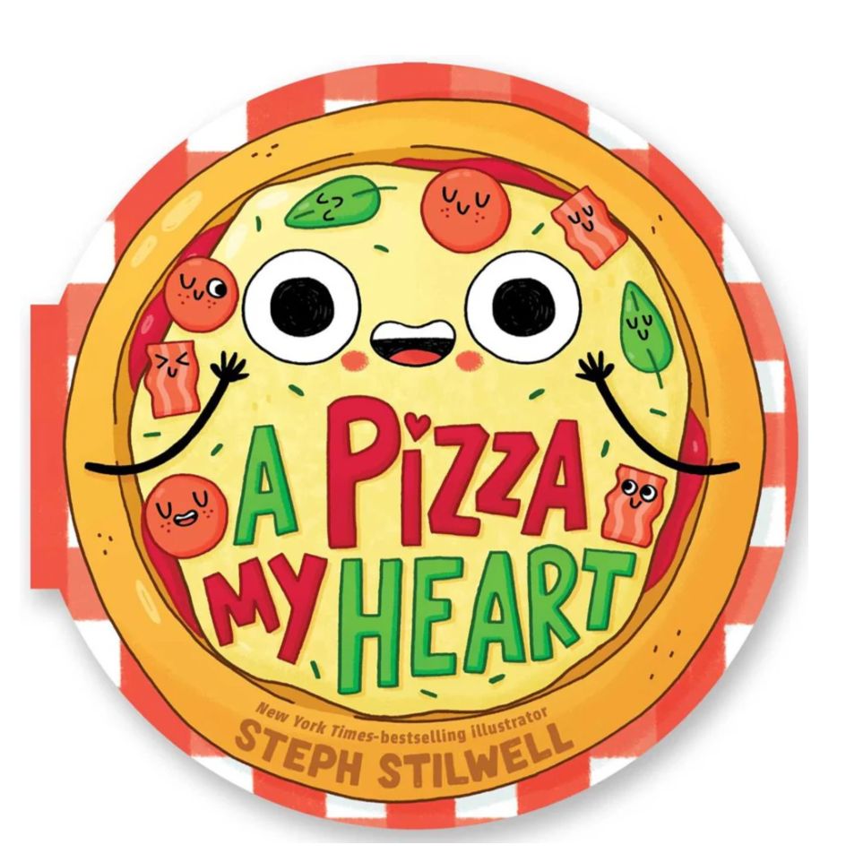 Book - Kids Boardbook: Steph Stillwell A PIZZA My Heart