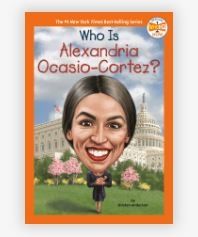 Book - Kids: Who is Alexandria Ocasio-Cortez?