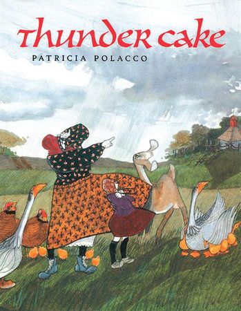 Book - Kids: Thunder Cake by Patricia Polanco