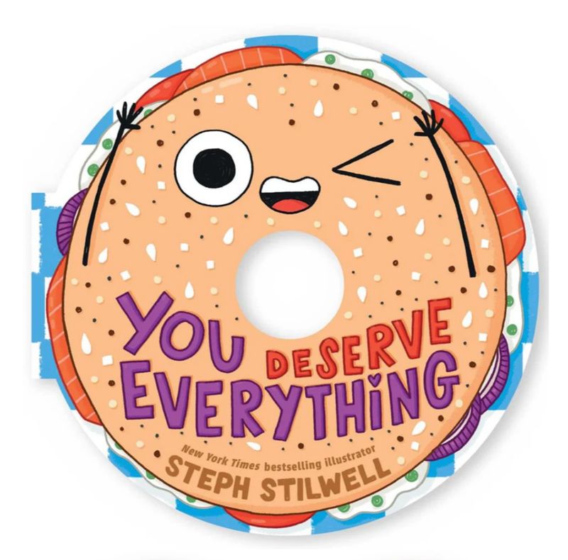 Book - Kids Boardbook: Steph Stillwell You Deserve Everything