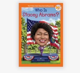Book - Kids: Who is Stacey Abrams?