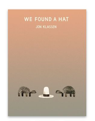 Book - Kids: We Found a Hat Jon Klassen