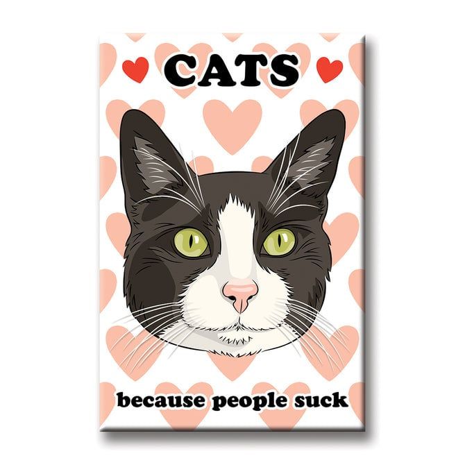 Magnet - Cats because People Suck