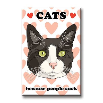 Magnet - Cats because People Suck