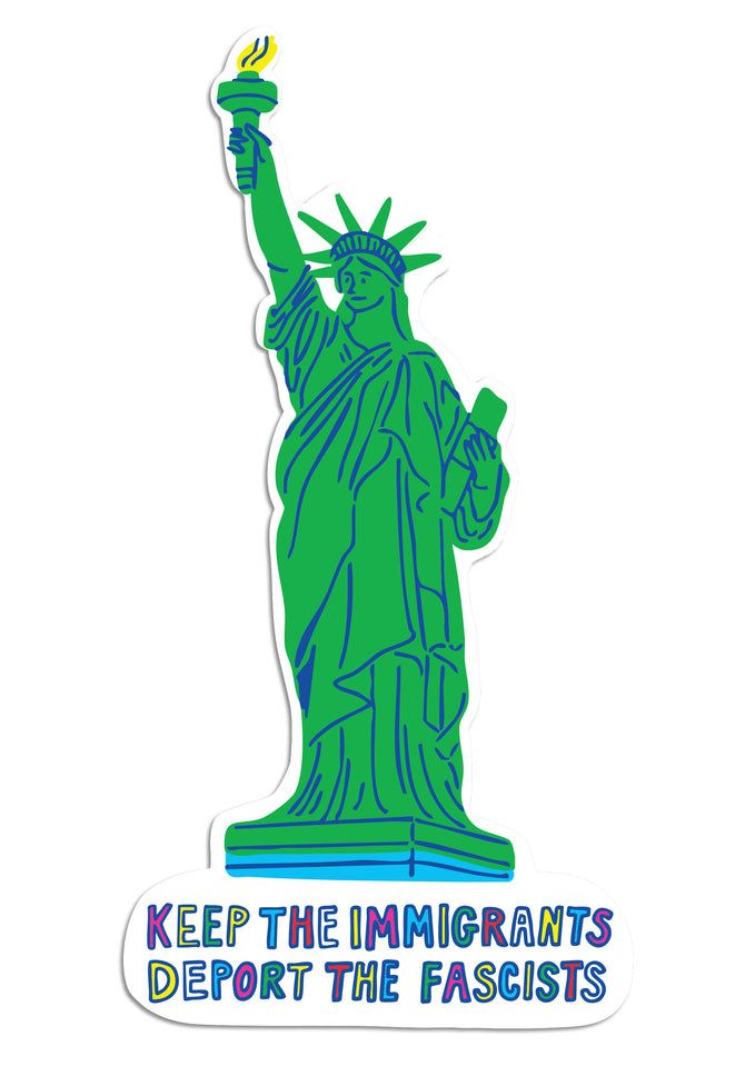 Sticker - Keep Immigrants, Deport Fascists NYC
