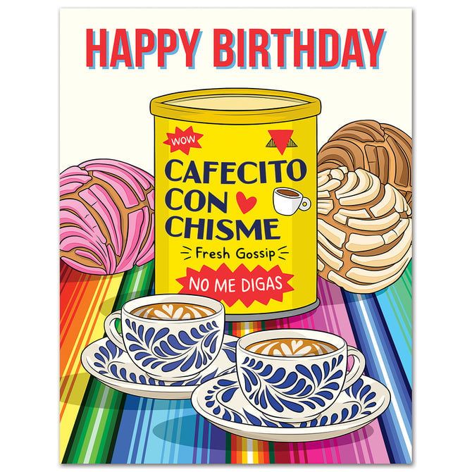 Card - Birthday: Cafecito Con Chisme