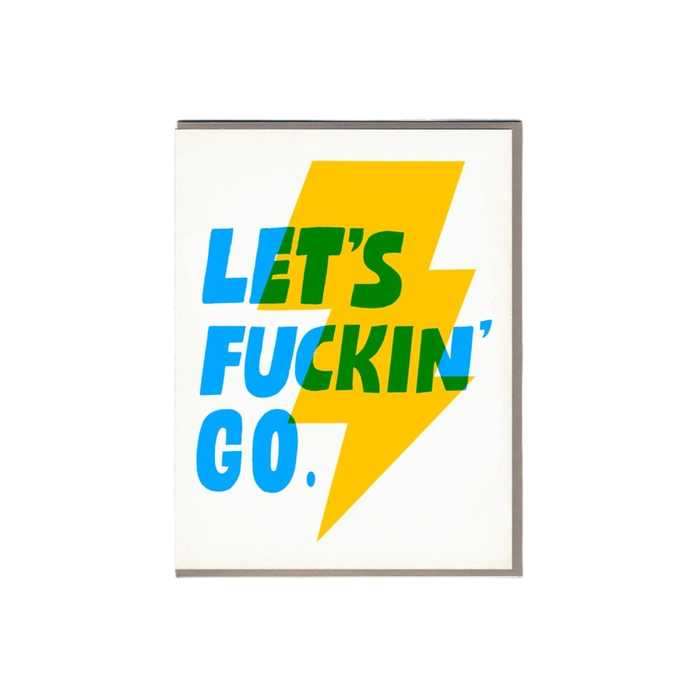 Card - Blank: Let's Fucking Go