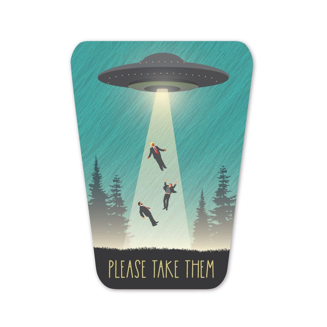 Sticker - Please Take our Leaders