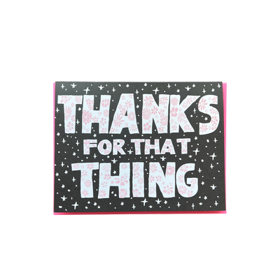 Card - Thanks: Thanks for that Thing
