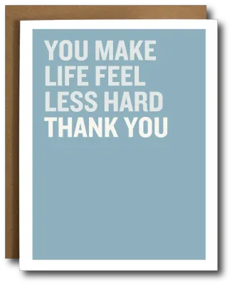 Card - Love: Make Life Feel Less Hard