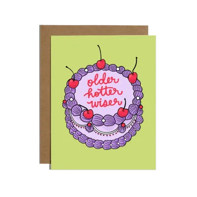 Card - Birthday: Older Hotter Wiser Cake