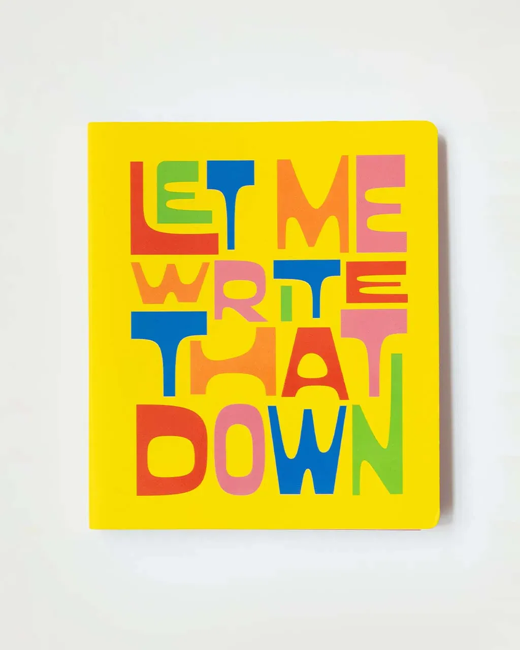 Planner - Undated Weekly: Let me Write that Down