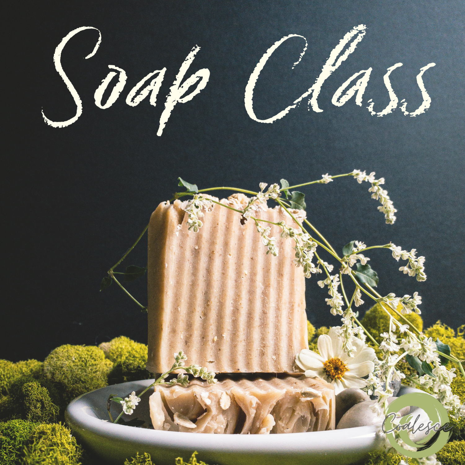 Soapy Goodness Class