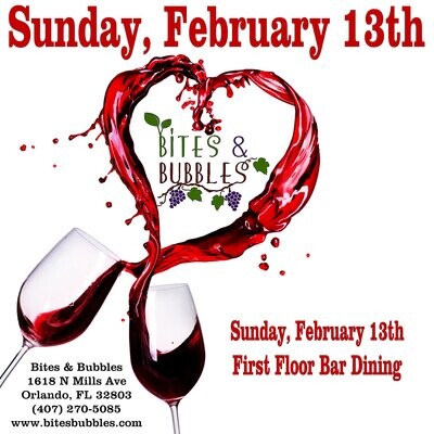 Valentine's Sunday, February 13th First Floor Bar Valentine's Sunday, February 13th First Floor Bar